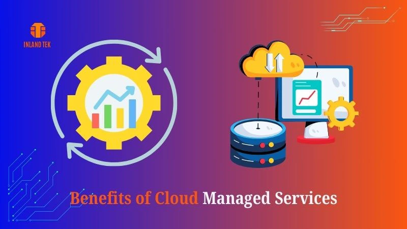 Benefits of cloud managed services