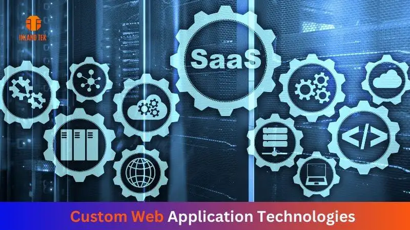 Custom Web Application Technologies