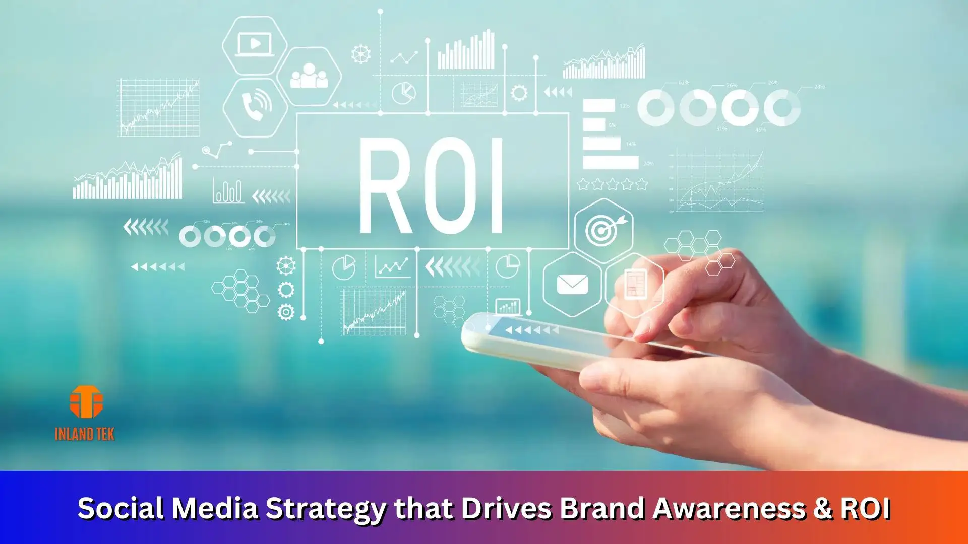 Social Media Strategy that Drives Brand Awareness